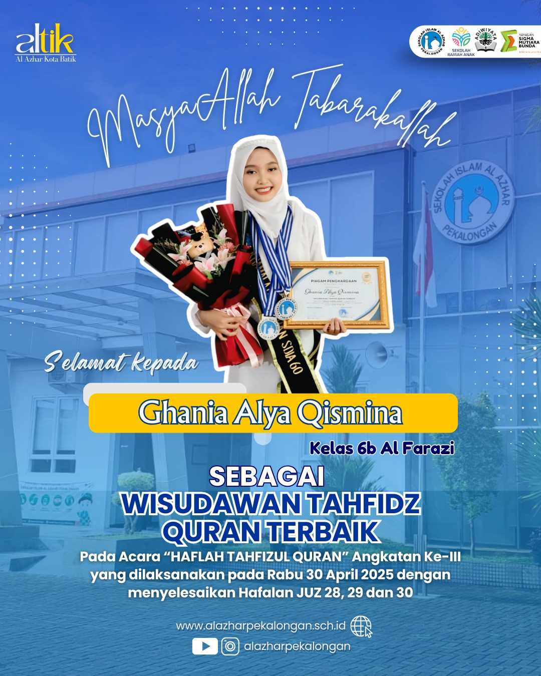 Wisudawan Tahfidz Quran Terbaik pada “HAFLAH TAHFIZUL QURAN"