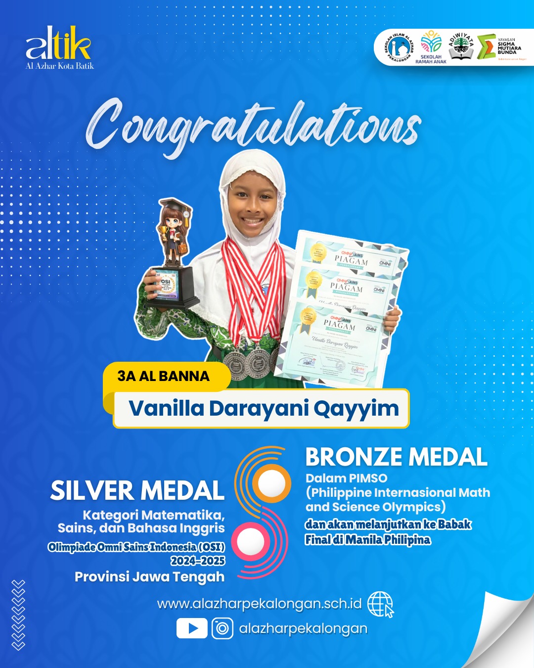 Vanilla Darayani Qayyim Raih Medali OSI & PIMSO Tingkat Provinsi & Internasional